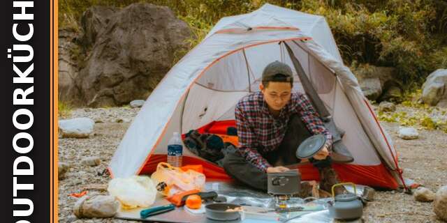 Campingküche: Kochen ohne Strom